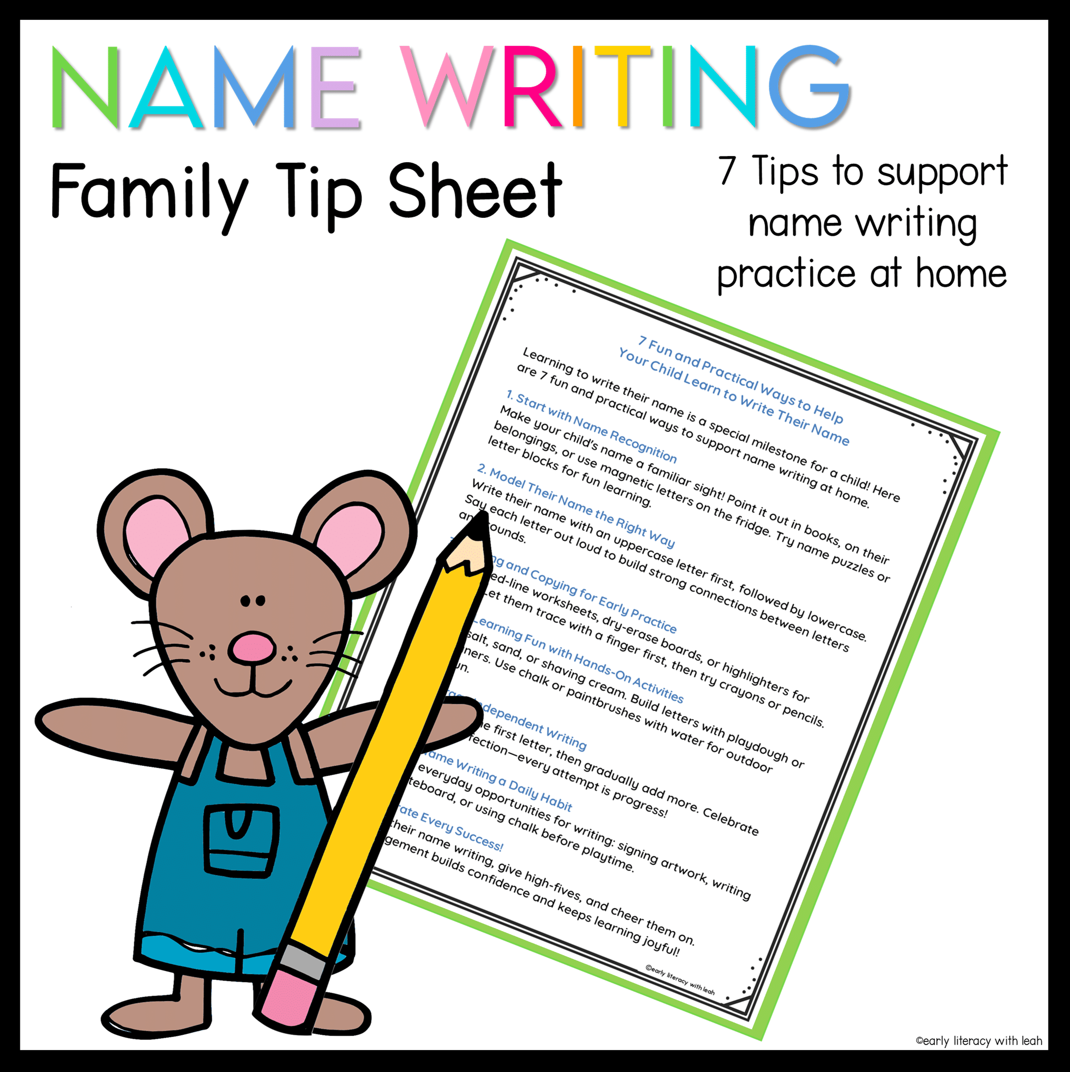 Ideas families can use to support name writing.